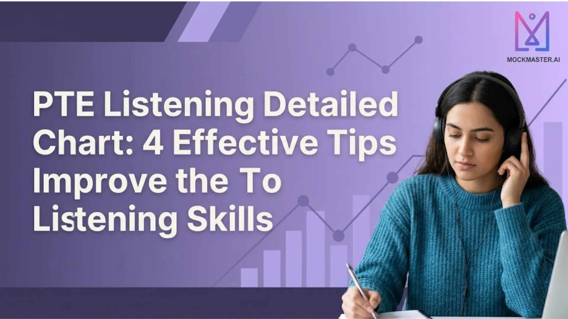 PTE Listening Detailed Chart: 4 Effective Tips To Improve the Listening Skills